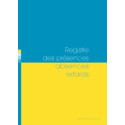 REGISTRE DES PRESENCES ABSENCES RETARDS 20 CLASSES