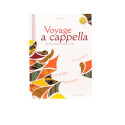 LIVRE-CD VOYAGE A CAPPELLA 