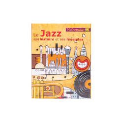 COFFRET LE JAZZ, SON HISTOIRE ET SES LEGENDES