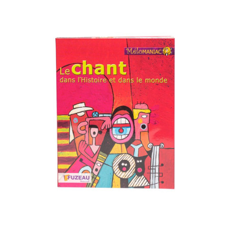 COFFRET LE CHANT DANS L HISTOIRE ET DANS LE MONDE