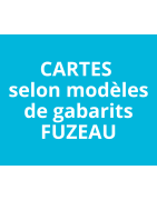 Cartes selon modèles de gabarits FUZEAU