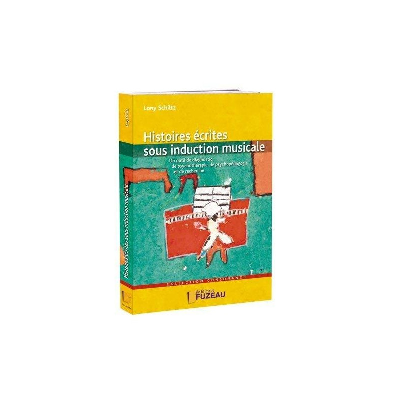 HISTOIRES ECRITES SOUS INDUCTION MUSICALE LIVRE 216 PAGES HISTOIRES ECRITES SOUS INDUCTION MUSICALE LIVRE 216 PAGES