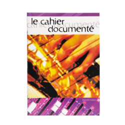Cahier Documenté | Niveaux 4ème et 3ème | Cahier de Musique | Fuzeau