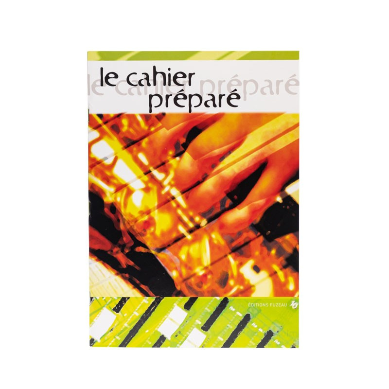 Cahier préparé | Styles Musicaux |Musique à travers les Ages | Fuzeau Cahier préparé | Styles Musicaux |Musique à travers les Ages | Fuzeau