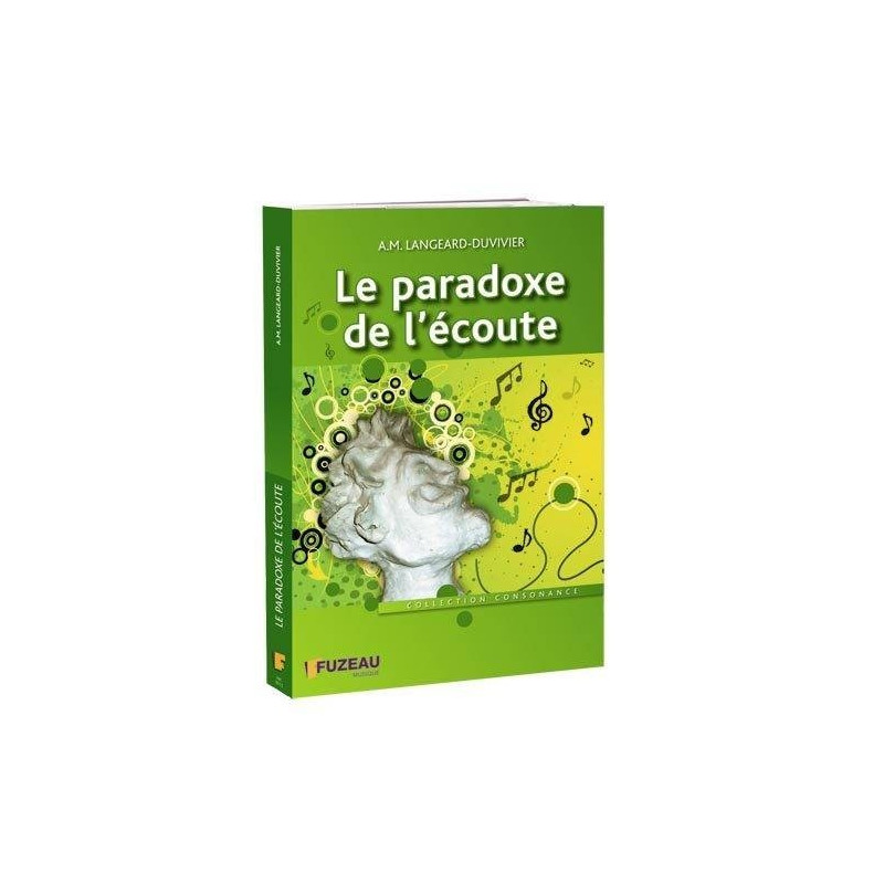 LIVRE RELIE 264 PAGES SUR LE PARADOXE DE L ECOUTE LIVRE RELIE 264 PAGES SUR LE PARADOXE DE L ECOUTE