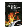 LES CHANTS DIABOLIQUES LIVRE 352 PAGES DU DOCTEUR VERDEAU-PAILLES