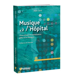 Livre | Musique à l'Hôpital | Musicothérapie | Fuzeau Séniors